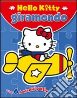 Hello Kitty giramondo. Con puzzle libro