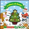 L'albero di Natale. Schiaccia qui. Ediz. illustrata libro