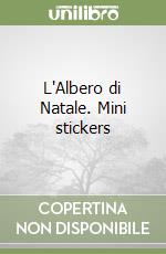 L'Albero di Natale. Mini stickers libro