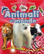 Animali del mondo. Superstickers e attività. Ediz. illustrata libro