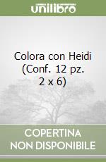 Colora con Heidi (Conf. 12 pz. 2 x 6) libro