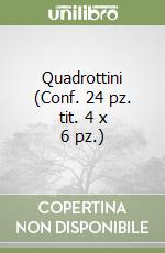 Quadrottini (Conf. 24 pz. tit. 4 x 6 pz.) libro