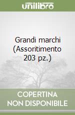 Grandi marchi (Assoritimento 203 pz.) libro