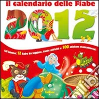 Il calendario delle fiabe 2012