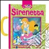 La sirenetta. A spasso con i puzzle. Libro puzzle. Ediz. illustrata libro