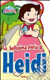 Heidi la bellissima storia libro