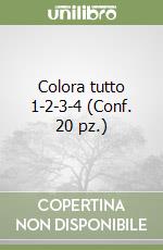 Colora tutto 1-2-3-4 (Conf. 20 pz.) libro