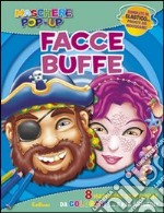 Facce buffe. Maschere pop-up. Ediz. illustrata. Con gadget libro