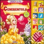 Cenerentola. Leggi e ascolta. Ediz. illustrata libro