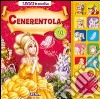 Cenerentola. Leggi e ascolta. Ediz. illustrata libro