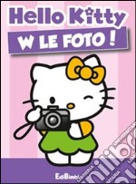 W le foto! Hello Kitty libro