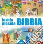 La mia piccola Bibbia libro