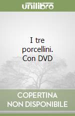 I tre porcellini. Con DVD libro