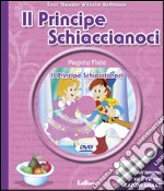 Lo schiaccianoci. Con DVD libro