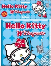 W il bagnetto. Hello Kitty