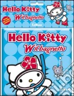 W il bagnetto. Hello Kitty libro