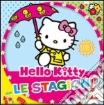 Le stagioni. Hello Kitty libro