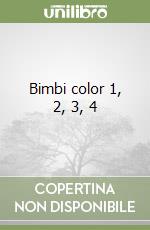 Bimbi color 1, 2, 3, 4 libro