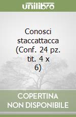 Conosci staccattacca (Conf. 24 pz. tit. 4 x 6) libro