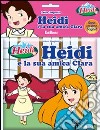 Heidi e la sua amica Clara libro