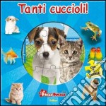 Tanti cuccioli! Ediz. illustrata. Con 5 puzzle