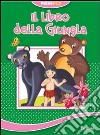 Il libro della giungla. Fiabemie. Ediz. illustrata libro