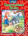 Cappuccetto Rosso. A spasso con i puzzle. Libro puzzle. Ediz. illustrata libro