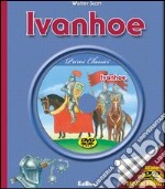 Ivanhoe. Con DVD libro