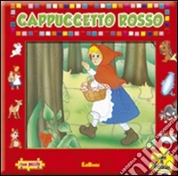 Cappuccetto Rosso. Con 5 puzzle