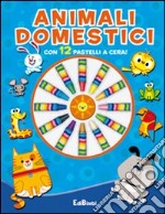 Animali domestici. Colora e crea. Ediz. illustrata. Con gadget libro