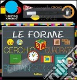 Le forme. Scrivo e cancello. Ediz. illustrata. Con gadget libro