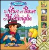 Alice nel paese delle meraviglie. Ediz. illustrata libro