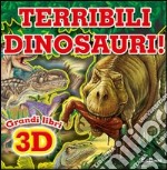 Terribili dinosauri. Osserva & gioca. Ediz. illustrata libro