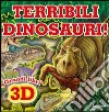 Terribili dinosauri. Osserva & gioca. Ediz. illustrata libro