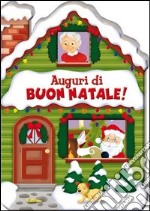 Auguri di Natale! Casette di Natale. Ediz. illustrata libro