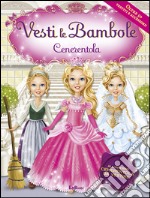 Cenerentola. Ediz. illustrata. Con gadget libro