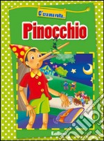 Pinocchio. Ediz. illustrata libro