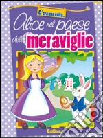 Alice nel paese delle meraviglie. Ediz. illustrata libro