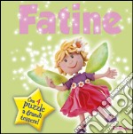 Fatine. Puzzle & paroline. Ediz. illustrata libro