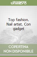 Top fashion. Nail artist. Con gadget libro