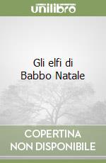 Gli elfi di Babbo Natale