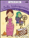 La bella addormentata. Teatrini di fiabe. Ediz. illustrata. Con gadget libro