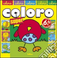 Coloro super. Ediz. illustrata