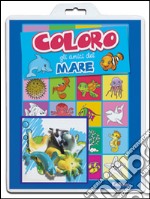 Coloro gli amici del mare. Baby color. Ediz. illustrata libro