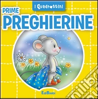 Prime preghierine