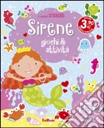 Sirene. Giochi e attività. Con adesivi libro