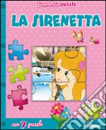 La sirenetta. Finestrelle in puzzle. Ediz. illustrata libro