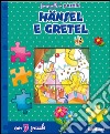 Hänsel e Gretel. Finestrelle in puzzle. Ediz. illustrata libro