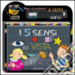 I 5 sensi. Scrivo e cancello. Ediz. illustrata. Con gadget libro