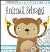 Animali selvaggi. Baby Town. Ediz. a colori libro